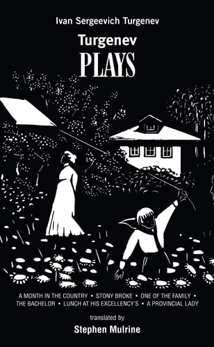 Turgenev Plays — Ivan Turgenev