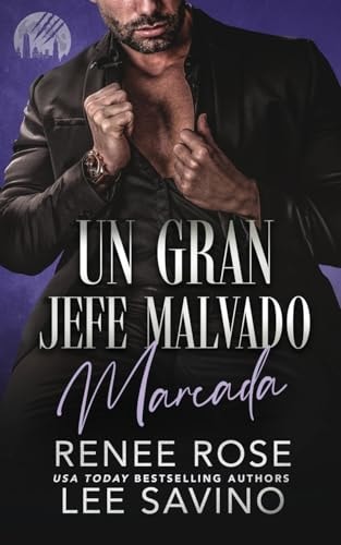 Un Gran Jefe Malvado Marcada — Renee Rose