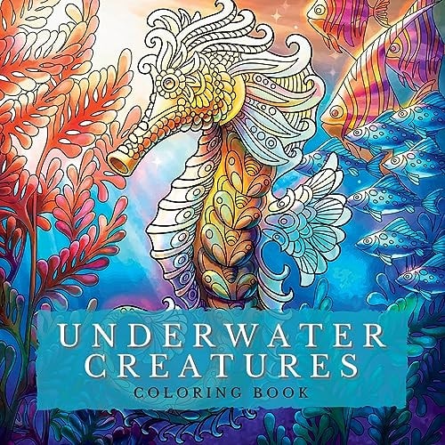 Underwater Creatures Coloring Book Marine Depths-Dive Into a World of Captivating Coloring Pages with Stunning Depictions of the Deep Blue World Among Sea and Ocean Creatures. Colorful Escapes for Stress Relief and Relaxation — Artphoenix
