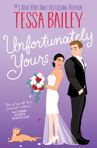 Unfortunately Yours UK A Novel — Tessa Bailey