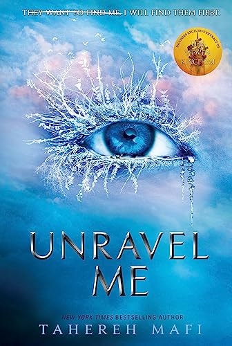 Unravel Me — Tahereh Mafi