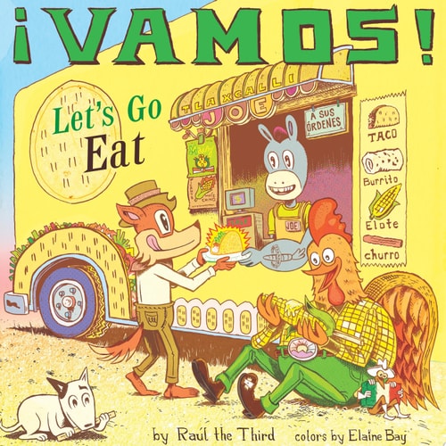 ¡Vamos! Let’s Go Eat — Raúl the Third