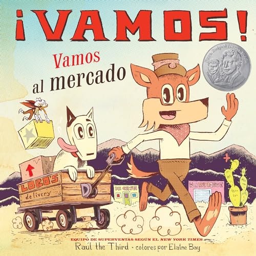¡Vamos! Vamos Al Mercado ¡Vamos! Let’s Go to the Market (Spanish Edition) — Raúl the Third