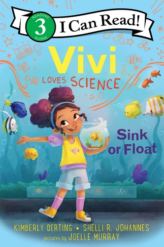 Vivi Loves Science: Sink Or Float — Kimberly Derting