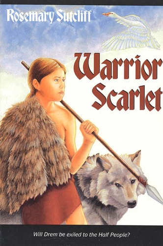 Warrior Scarlet — Rosemary Sutcliff