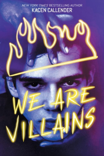 We Are Villains — Kacen Callender