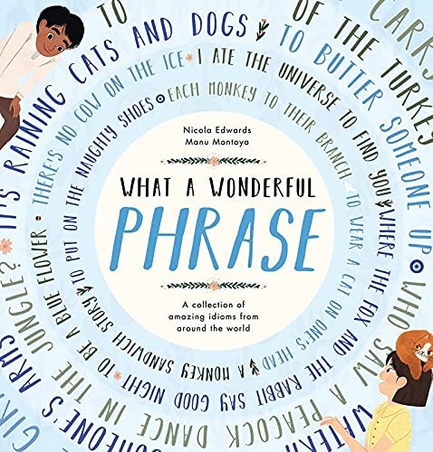 What a Wonderful Phrase — Nicola Edwards