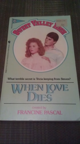 When Love Dies — Francine Pascal