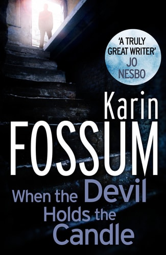 When the Devil Holds the Candle — Karin Fossum