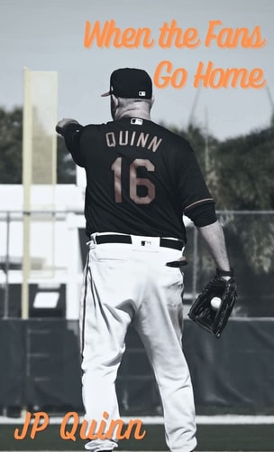 When the Fans Go Home — Jp Quinn