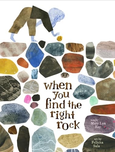 When You Find the Right Rock — Mary Lyn Ray