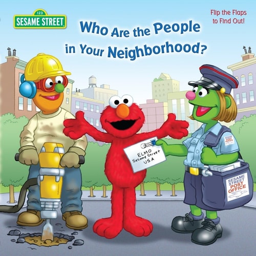 Who are the People in Your Neighborhood? Flip the Flaps to Find Out! — Naomi Kleinberg