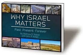 Why Israel Matters: Past – Present – Forever — unknown author