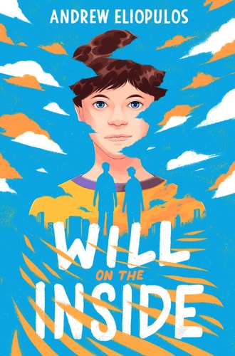 Will on the Inside — Andrew Eliopulos