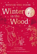 Winnie-The-Pooh: Winter in the Wood — Jane Riordan