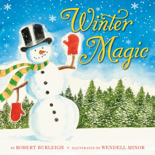 Winter Magic — Robert Burleigh