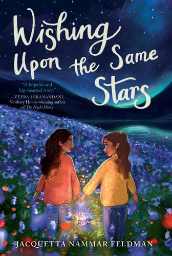 Wishing Upon the Same Stars — Jacquetta Nammar Feldman
