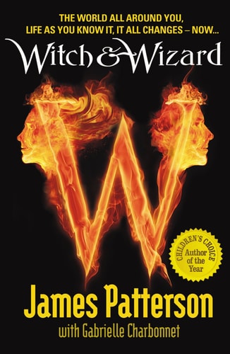Witch & Wizard — James Patterson