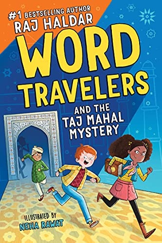 Word Travelers and the Taj Mahal Mystery — Raj Haldar
