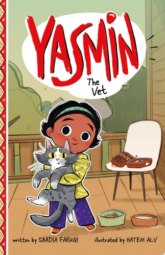 Yasmin the Vet — Saadia Faruqi
