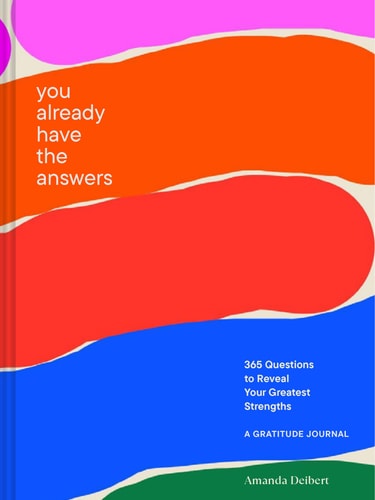 You Already Have The Answers — Amanda Deibert