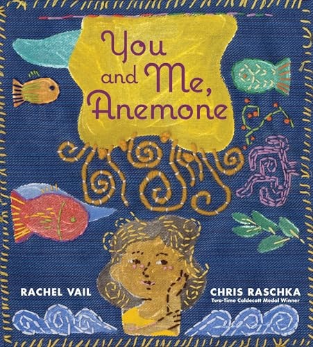 You and Me, Anemone A Story about Friendship and Personal Space — Rachel Vail