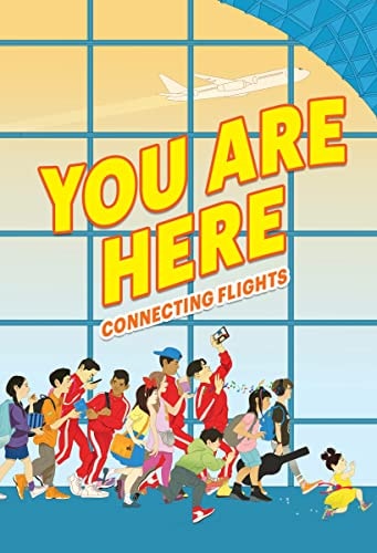 You are Here Connecting Flights — Ellen Oh