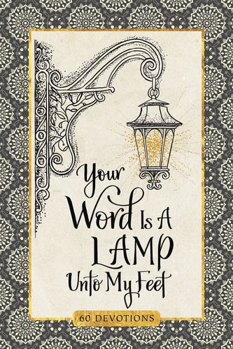 Your Word Is a Lamp Unto My Feet Devotional — Ellie Claire