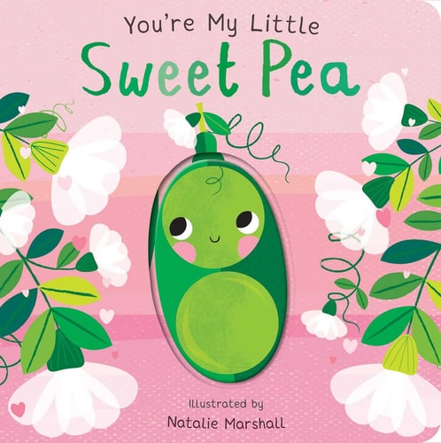 You’re My Little Sweet Pea — Nicola Edwards
