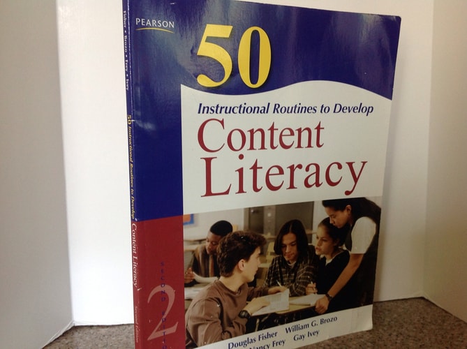 50 Instructional Routines to Develop Content Literacy — Douglas Fisher