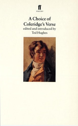 A Choice of Coleridge’s Verse — Samuel Taylor Coleridge