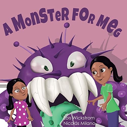 A Monster for Meg — Lois Wickstrom