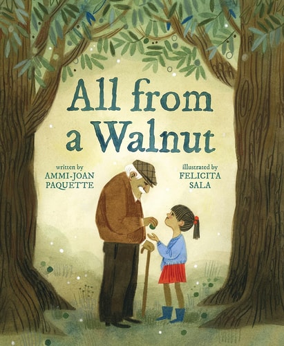 All from a Walnut A Picture Book — Ammi-Joan Paquette