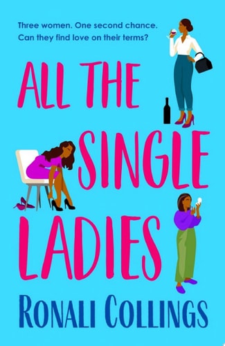 All the Single Ladies — Ronali Collings