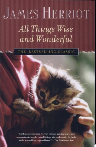All Things Wise and Wonderful — James Herriot