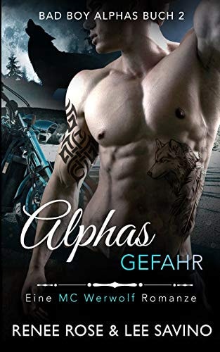 Alphas Gefahr — Renee Rose