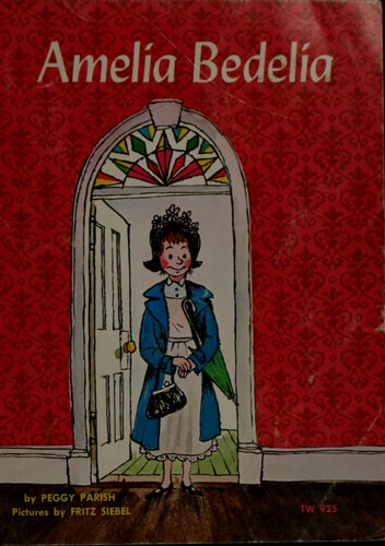 Amelia Bedelia — Peggy Parish