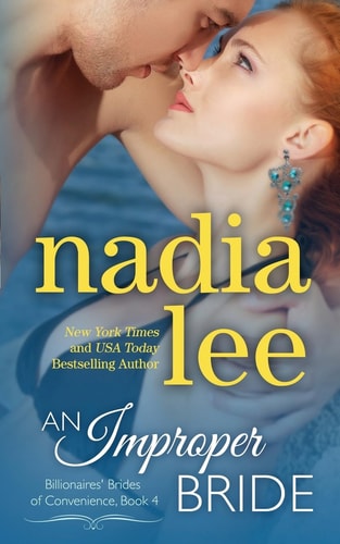 An Improper Bride (Elliot and Annabelle #2) — Nadia Lee