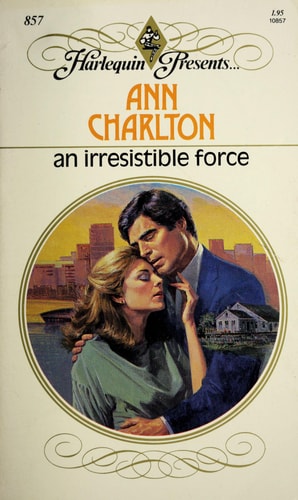 An Irresistible Force — Ann Charlton