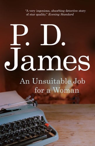 An Unsuitable Job for a Woman — P. D. James