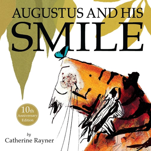 Augustus and His Smile — Catherine Rayner