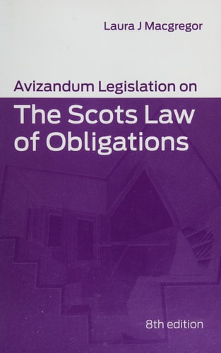 Avizandum Legislation on the Scots Law of Obligations — Laura Macgregor