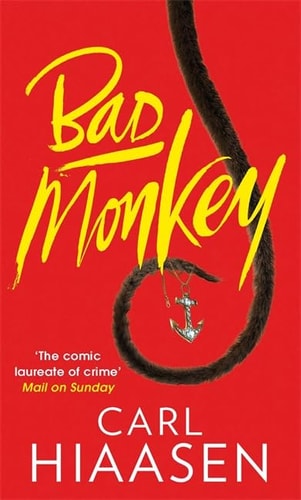 Bad Monkey — Carl Hiaasen