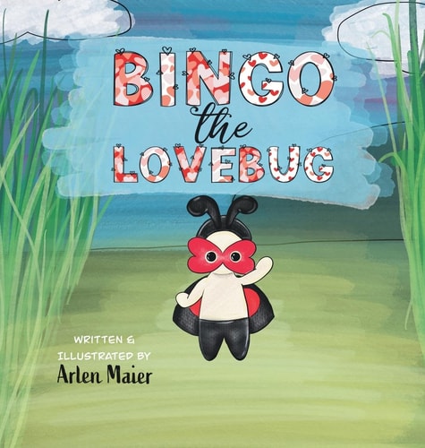 Bingo the LoveBug — Arlen Maier