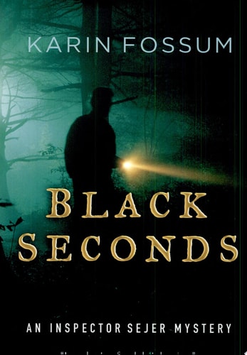 Black Seconds — Karin Fossum