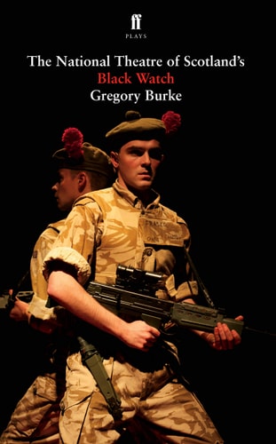 Black Watch — Gregory Burke