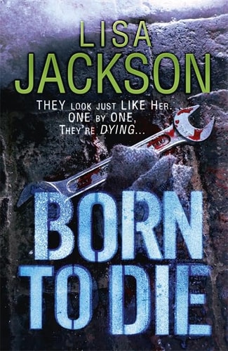 Born to Die — Lisa Jackson