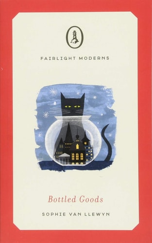 Bottled Goods — Sophie Van Llewyn