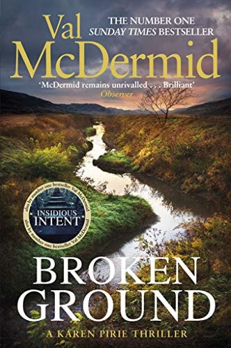 Broken Ground An Exhilarating and Atmospheric Thriller from the Number-One Bestseller — Val McDermid