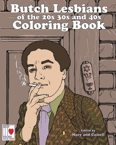 Butch Lesbians of the 20s 30s and 40s Coloring Book — Avery Cassell